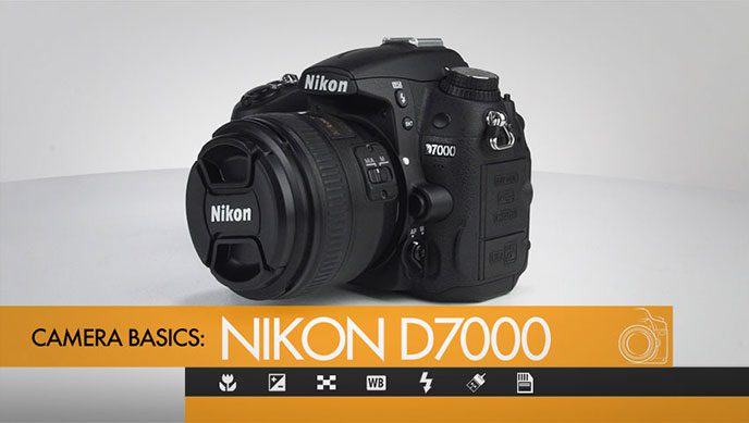 Nikon D7000 Camera Basics