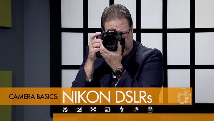 Nikon DSLRs Camera Basics